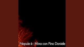 Napule è (feat. Mina)