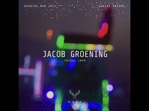 JACOB GROENING at BURNING MAN 2022 MAXA CAR
