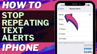 iOS 17: How to Stop Repeating Text Message Alerts on iPhone