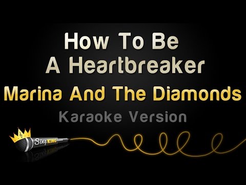 Marina And The Diamonds - How To Be A Heartbreaker (Karaoke Version)