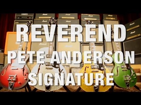 Reverend Pete Anderson Signature Overview