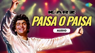 Paisa O Paisa | Karz | Rishi Kapoor | Kishore Kumar | Anand Bakshi | Laxmikant-Pyarelal