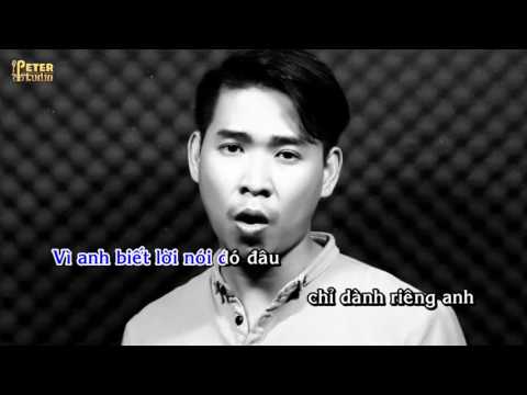 Đâu Chỉ Riêng Anh - Peter Nguyễn [Karaoke]