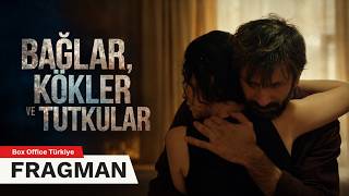 Bağlar, Kökler ve Tutkular | Fragman - 30 Ekim 2026'da Sinemalarda