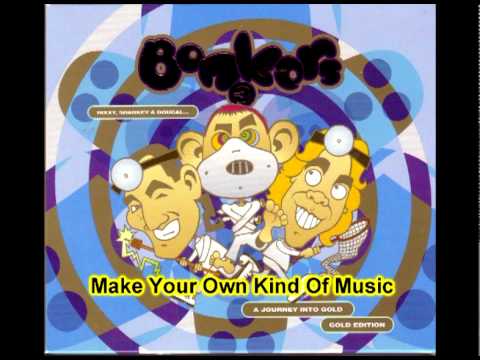 Bonkers 3 - Make Your Own Kind Of Music (6 OF 52)