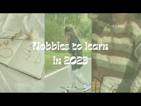 Hobbies to learn in 2023| 15+ ideas✨