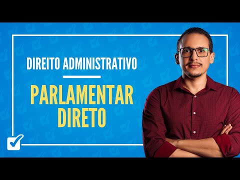 08.03.01. Direct Parliamentary Class (Administrative Law)