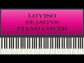 Loyiso - Seasons ( piano cover )