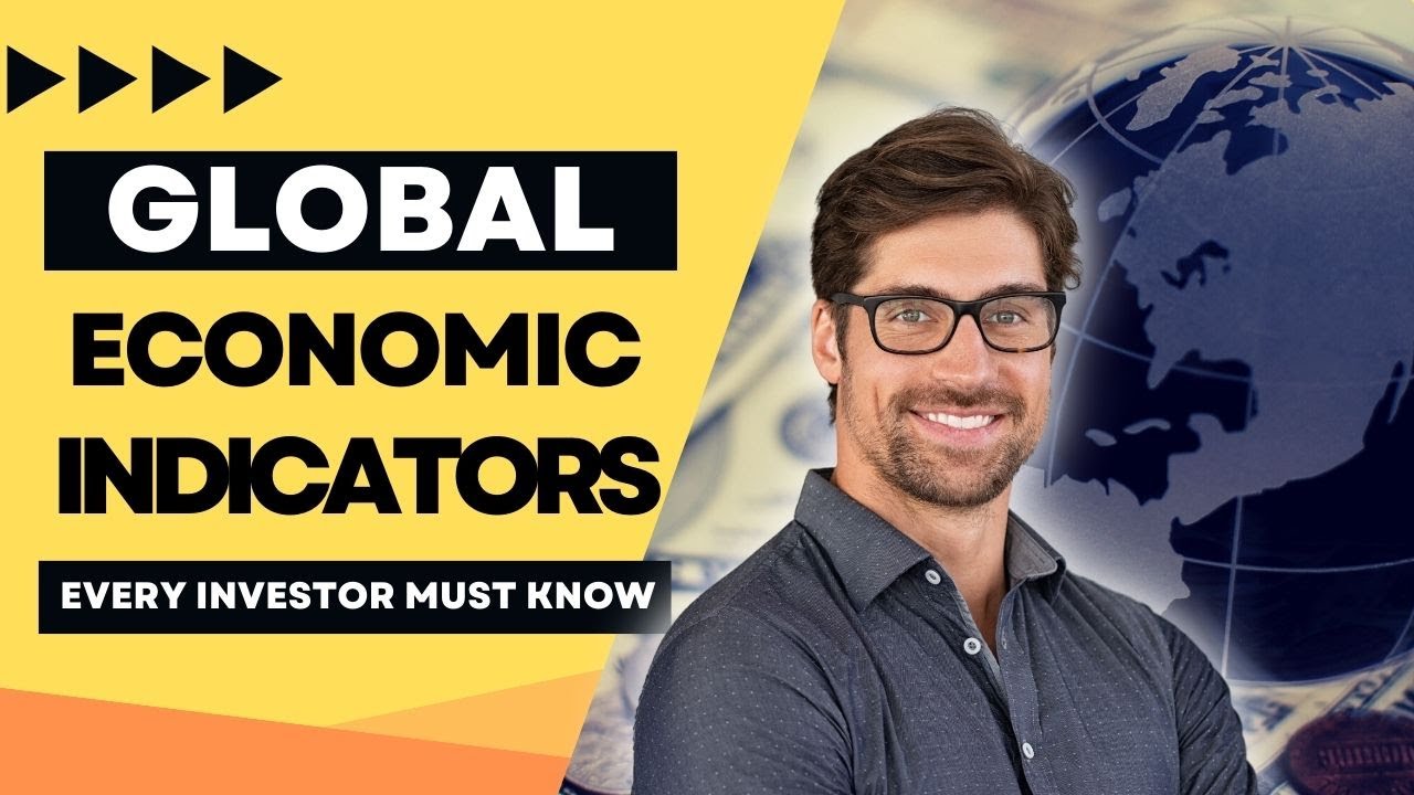 Top 10 Global Economic Indicators