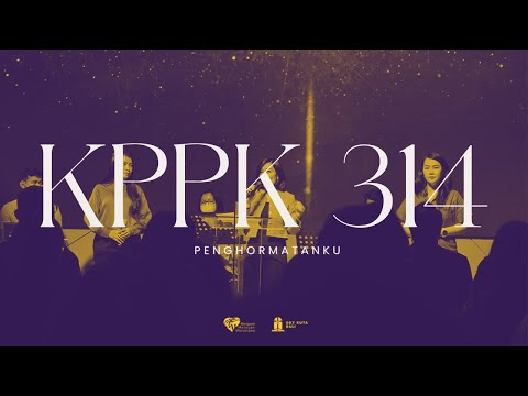 KPPK 314 - Penghormatanku (My Tribute)
