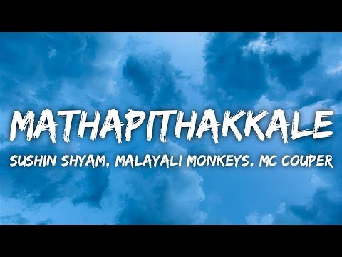 Mathapithakkale Lyrics | Aavesham | Sushin Shyam, Malayali Monkeys, MC Couper | Fahadh Faasil