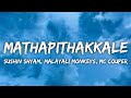 Mathapithakkale Lyrics | Aavesham | Sushin Shyam, Malayali Monkeys, MC Couper | Fahadh Faasil