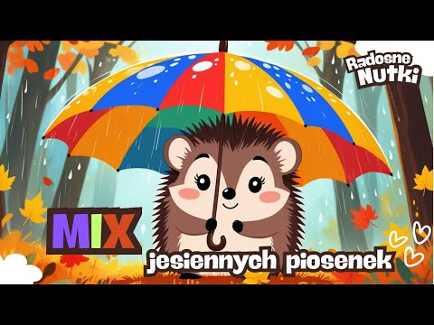 🎵 Radosne Nutki — Mix jesiennych piosenek — piosenki dla dzieci🎵
