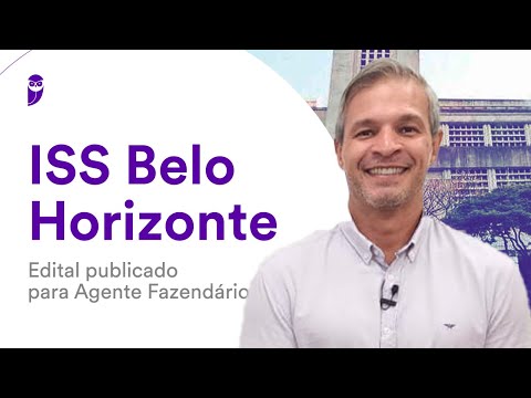 Concurso ISS Belo Horizonte: Edital publicado para Agente Fazendário