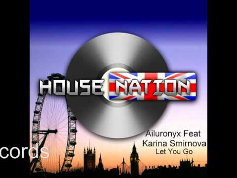 AILURONYX Feat Karina Smirnova - Let you Go
