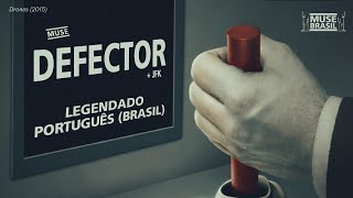 Muse - Defector | Legendado Português (Brasil)