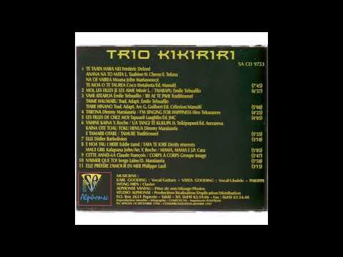Trio Kikiriri vol.2 - 4 Tarona, i'm singing for happiness