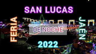Feria de San Lucas de Jaén 2022 (de noche).