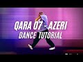 Qara07 Azeri Dance Tutorial Step By Step