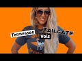 Tennessee Vol Tailgate with Sara Blake