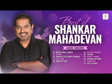 Best Of Shankar Mahadevan | Mitwa | Sajda | Desi Girl | Wake Up Sid | Rock N Roll Soniye | Hit Songs