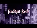 𝗞𝗼𝗱𝗮𝗻𝗮 𝗞𝗼𝗱𝗶 Lyrics Yuvan Shankar Raja Ranina X Suvi X Rahul Saroja Kod