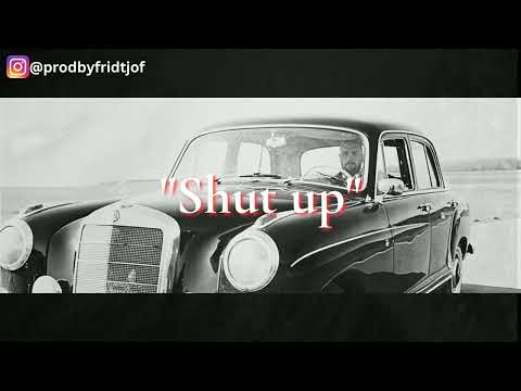 [Free] KOLLEGAH X FARID BANG TYPE BEAT - "SHUT UP" (prod. by Fridtjof)