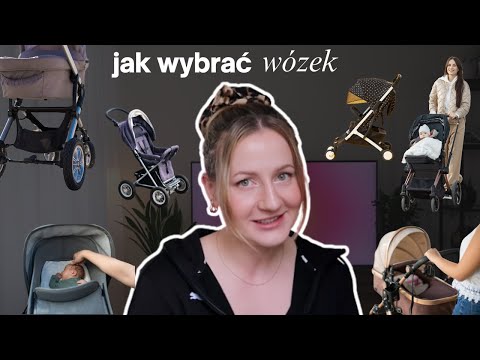 JAK WYBRAĆ WÓZEK DLA DZIECKA 🍼 wszystko co musisz wiedzieć w 10 minut!