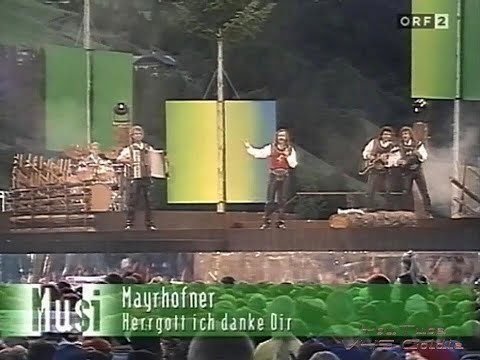 Die Mayrhofner - Herrgott, ich danke Dir - 1997