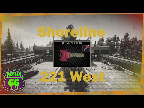 .12 Shoreline 221 West Key Guide - Reflix66 - Escape From Tarkov