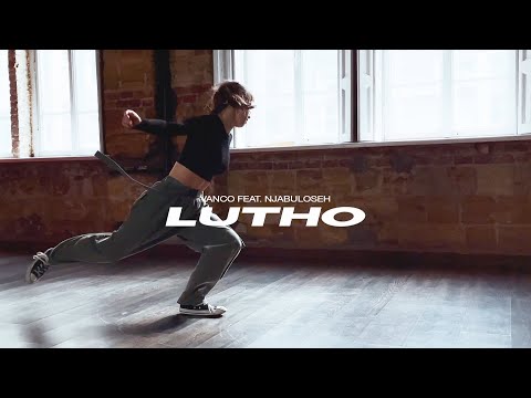 Vanco feat. Njabuloseh - Lutho (DJEFF Remix) | House dance | Anka | VELVET YOUNG
