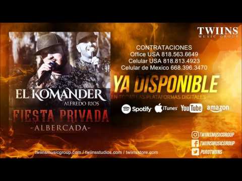El Komander - Fiesta Privada Albercada (Disco Completo)