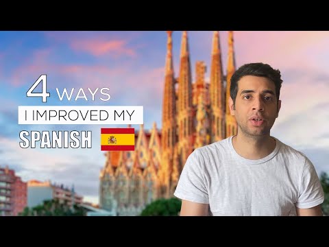 How I Improved My Spanish (you can also)