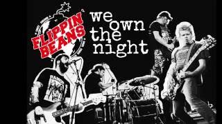 Flippin` Beans - We Own The Night