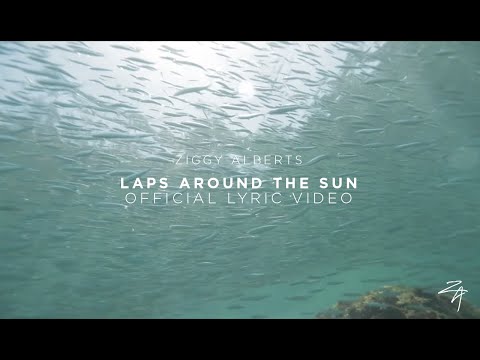 Ziggy Alberts - Laps Around The Sun (Official Lyric Video)