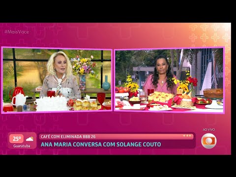 Solange Couto bbb26 no Mais Você com Ana Maria Braga Globo ao vivo 01/04/2026