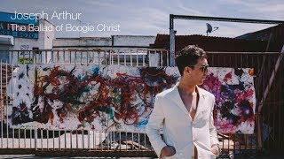 Joseph Arthur - Satellite Farm  Exclusive