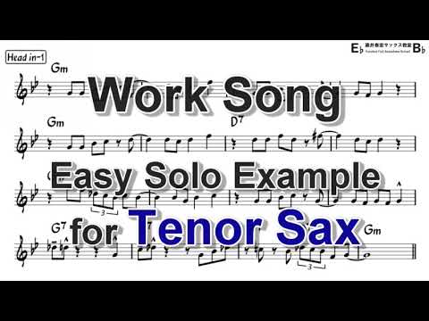 Work Song - Easy Solo Example for Tenor Sax