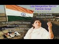 Lata Mangeshkar Special Patriotic Songs Desh Bhakti Songs