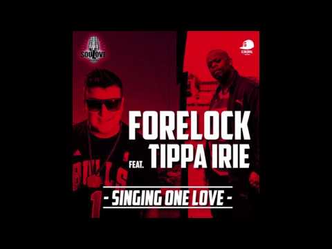 Forelock feat Tippa Irie - Singing One Love (Soulove Records)