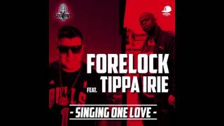 Forelock feat Tippa Irie - Singing One Love (Soulove Records)