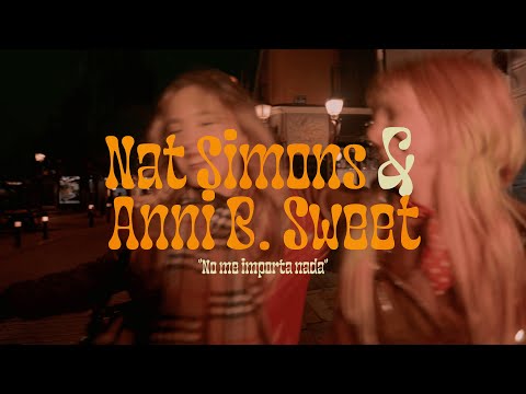 Nat Simons & Anni B Sweet - No Me Importa Nada