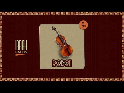 Ibrah Nation - Roboti (Addicted EP) Feat. P the MC