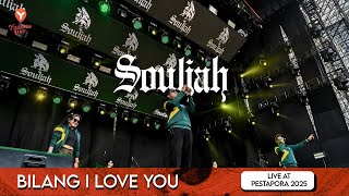 Download lagu BILANG I LOVE YOU - SOULJAH | Live At Pestapora 2025 | mp3