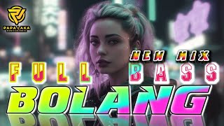 Download lagu BOLANG || PARTY FULL BASS REMIX || TERBARU 2024 mp3