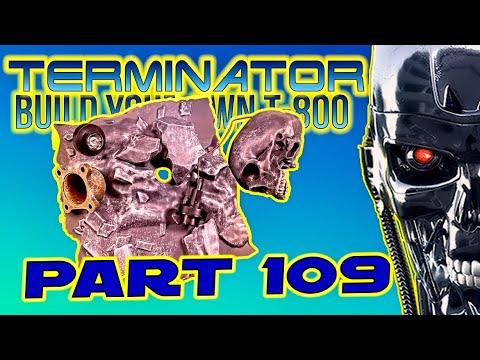 Build Your Own Terminator Part 109 - By Hachette
