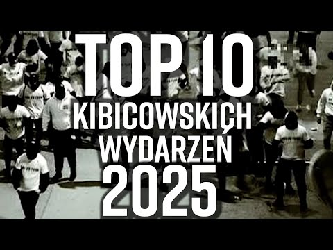 TOP 10 WYDARZEŃ KIBICOWSKICH 2025 ROKU