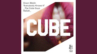 Orson Welsh - Everybody Knows It (The Cube Guys Remix) video