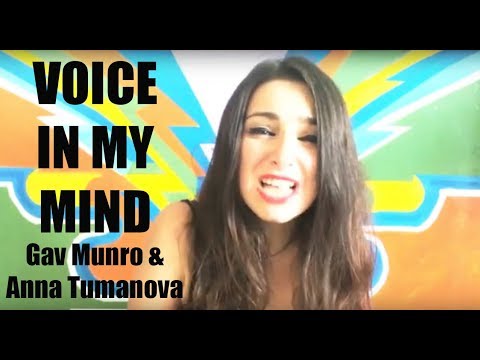 Voice in my Mind by Gav Munro & Anna Tumanova