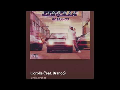 Sinds- Corolla Ft Branco (Audio)